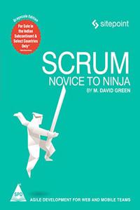 Scrum: Novice to Ninja