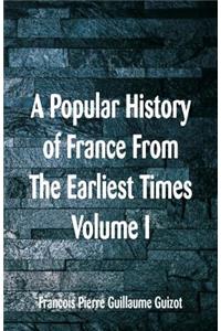 Popular History of France From The Earliest Times