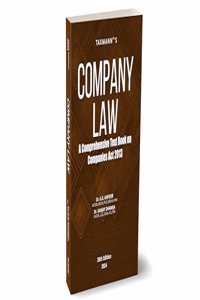 Taxmann's Company Law â€“ The most amended, updated & simplistic textbook to interpret, explain & illustrate the provisions of the Companies Act along with the latest landmark Case Laws, etc. [2024]