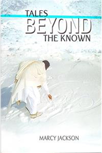 Tales Beyond The Known