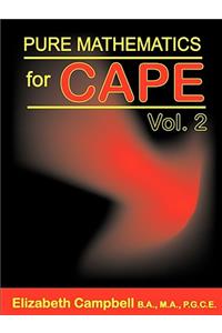 Pure Mathematics for CAPE Volume 2