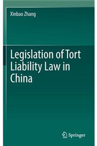 Legislation of Tort Liability Law in China