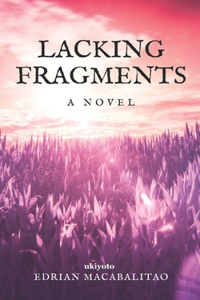 Lacking Fragments