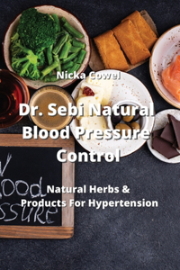 Dr. Sebi Natural Blood Pressure Control