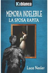 Memoria Indelebile