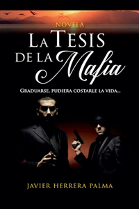 Tesis de la Mafia