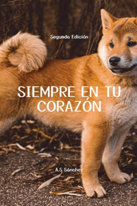 Siempre en tu corazón