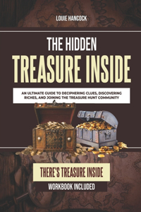 The Hidden Treasure Inside