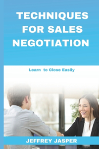 Techniques for Sales Negotiation