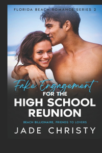 Fake Engagement for the High School Reunion