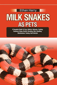 Milk Snakes as Pets