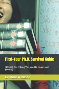 First-Year Ph.D. Survival Guide