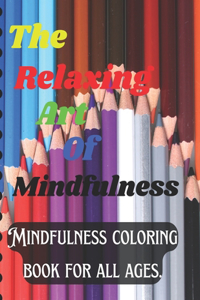 Relaxing Art of Mindfulness