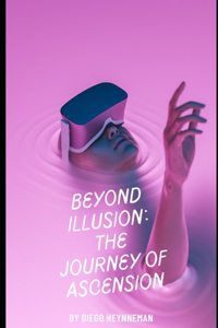 Beyond Illusion
