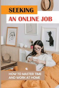 Seeking An Online Job