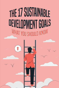 The 17 Sustainable Development Goals