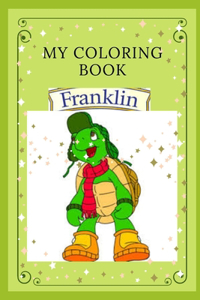 My Franklin coloring book