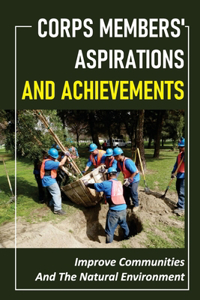 Corps Members' Aspirations And Achievements
