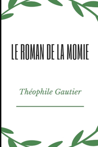Le Roman de la momie Illustree