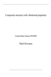 Composite structure with vibrational properties