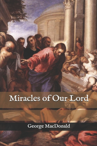 Miracles of Our Lord