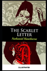 The Scarlet Letter Illustrated