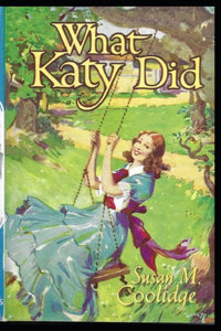 What Katy Did illustrated