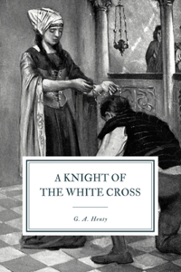 A Knight of the White Cross