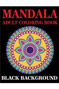Mandala Adult Coloring Book Black Background