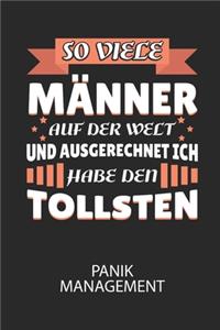 So viele Männer auf der Welt und ausgerechnet ich habe den TOLLSTEN - Panik Management