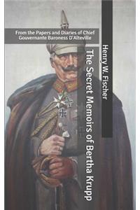 The Secret Memoirs of Bertha Krupp