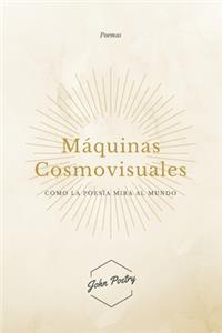 Máquinas Cosmovisuales