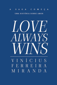 Love Always Wins