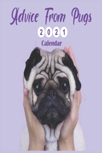 Advice From Pugs 2021 Calendar