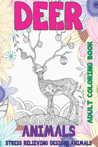 Adult Coloring Book Relaxing Animal Designs - Animals - Stress Relieving Designs Animals - Deer