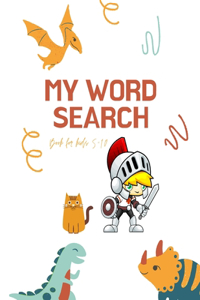 My Word search book for kids 5-10