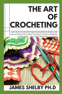 The Art of Crocheting