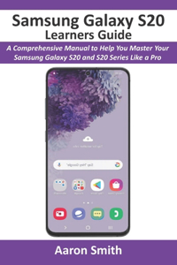 Samsung Galaxy S20 Learners Guide