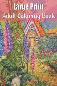 Large Print Adult Coloring Book