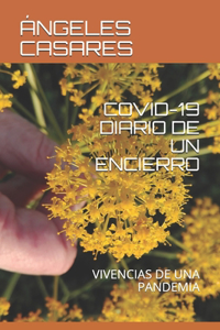 Covid-19 Diario de Un Encierro