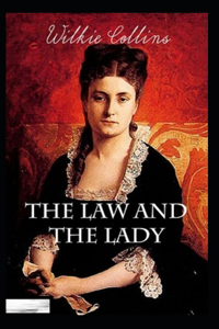 The Law and the Lady Annotated