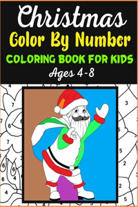 CHRISTMAS COLOR BY NUMBER COLORING BOOK FOR KIDS Age 4-8