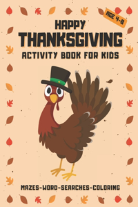 Happy Thanksgiving Activity Book For Kids Ages 4-8