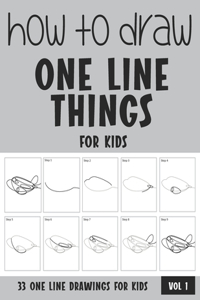 How to Draw One Line Things for Kids - Vol 1