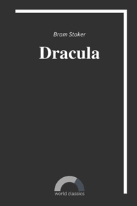 Dracula by Bram Stoker
