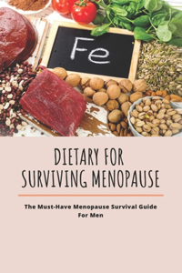 Dietary For Surviving Menopause