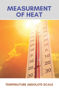 Measurement Of Heat