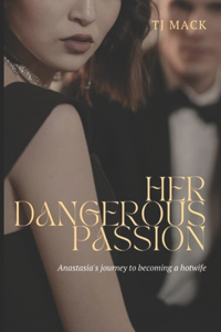 Her Dangerous Passion