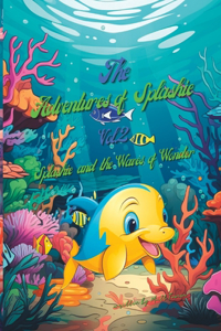 Splashie and the Waves of Wonders