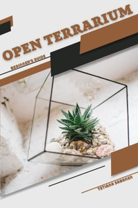 Open Terrarium